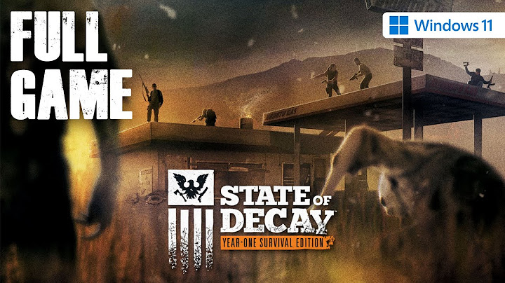 State of decay year one survival edition ม อะไรใหม