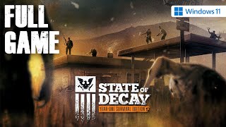 State Of Decay Year One Survival Edition Pc - Full Game Walkthrough - No Commentary