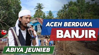 Download Lagu Pengajian Tentang Aceh Berduka Banjir || Abiya Jeunieb MP3