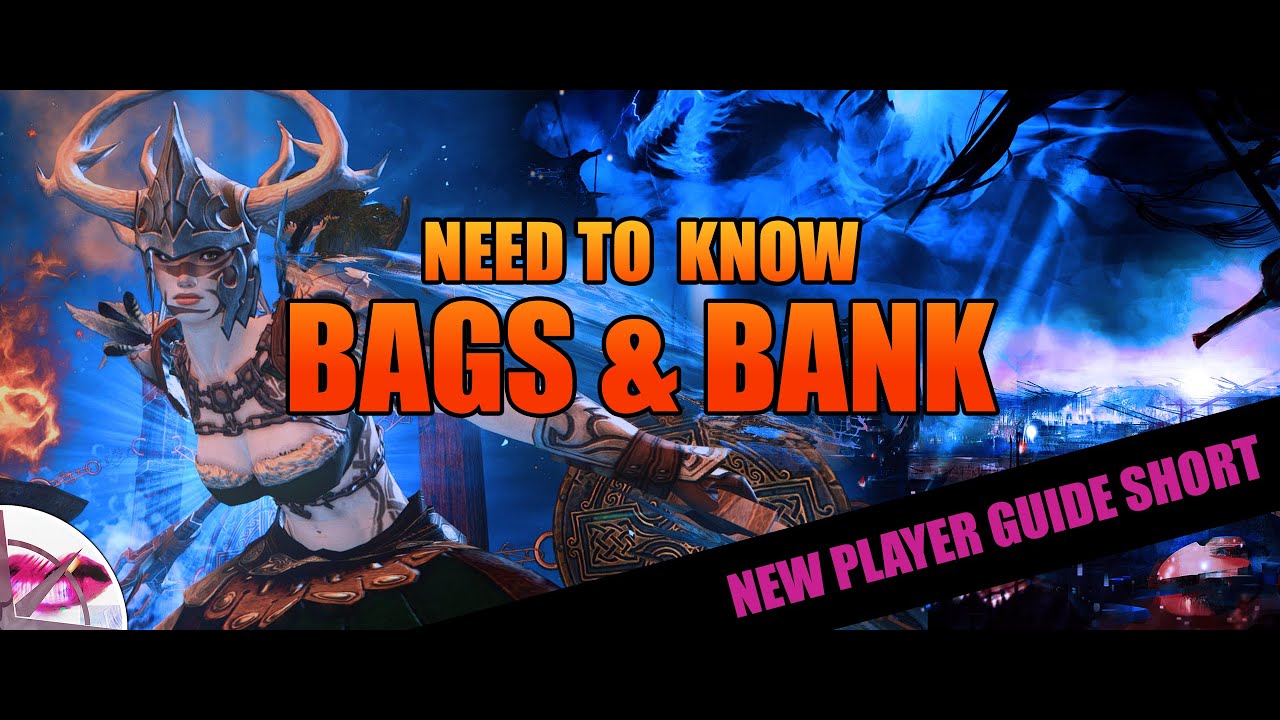 Guild Wars 2 New Player Guide 2022 Short Bags & Bank Tips and Tricks