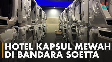 Hotel Kapsul Mewah di Bandara Soetta