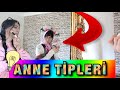 ANNE TİPLERİ | hande.dilara