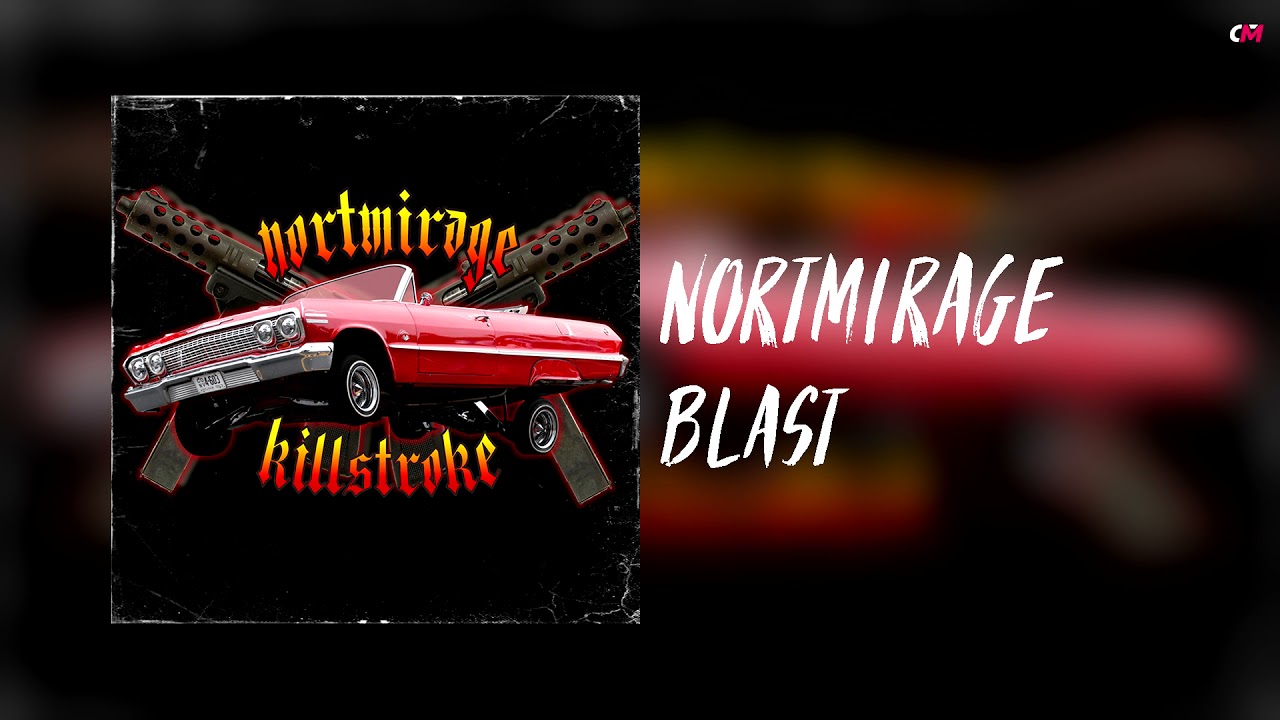 NORTMIRAGE - BLAST