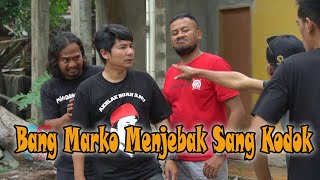 Bang Marko Menjebak Sang Kodok - Pulau Komedi The Series