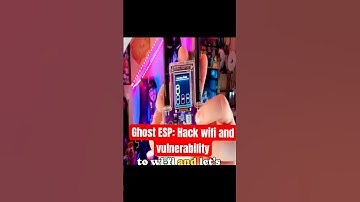 Ghost ESP: Scan Any Device for Vulnerabilities!