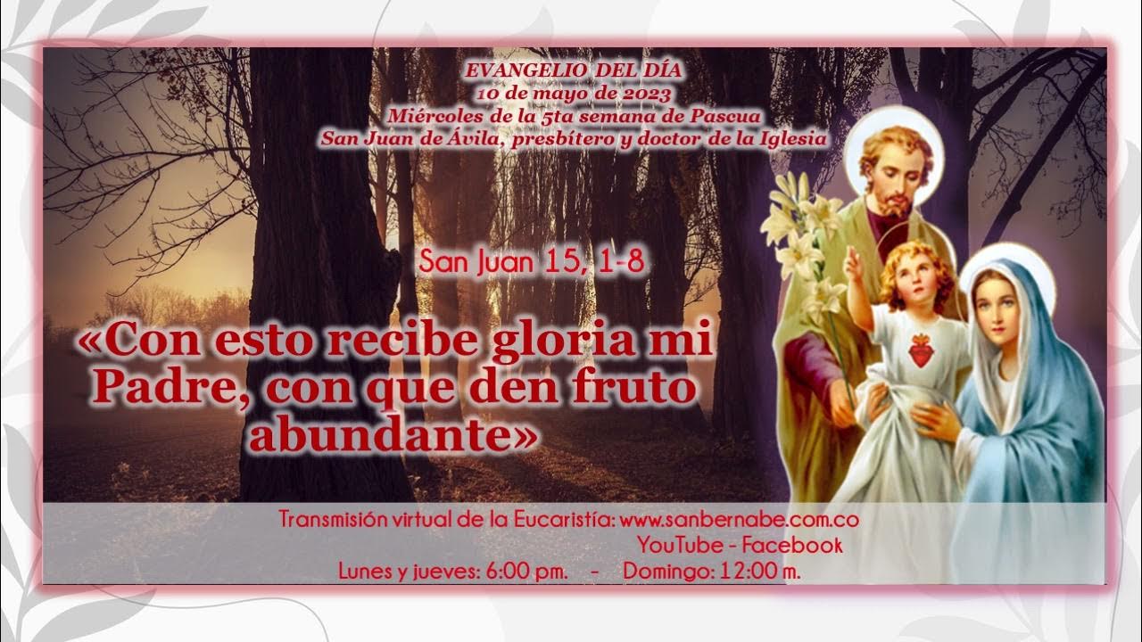 SANTO EVANGELIO 10 DE MAYO DE 2023 YouTube