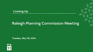 Raleigh Planning Commission - May 28, 2024