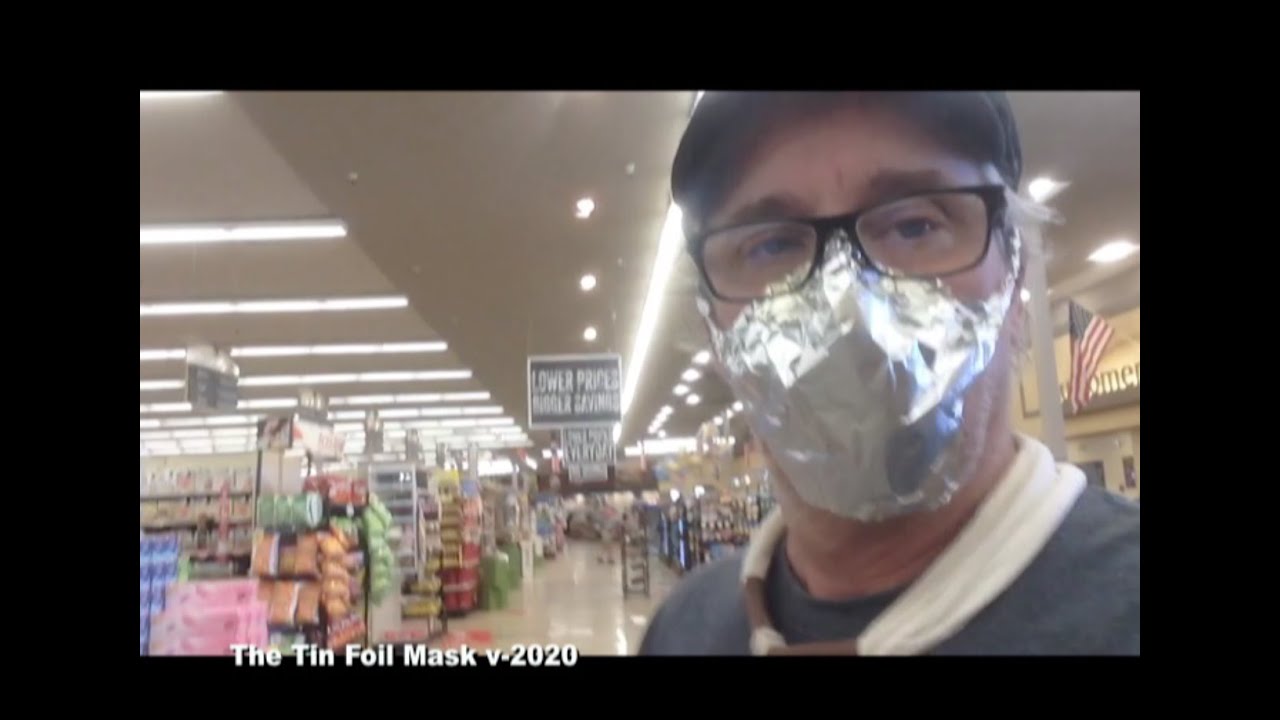 The Tin Foil Mask v 2020 YouTube