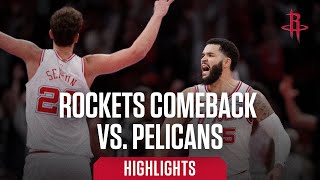 Houston Rockets Comeback VS. Pelicans