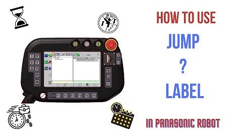 How to Use Jump & Label in Panasonic Robot|How to Jump Program|Panasonic Robot Teaching and Program