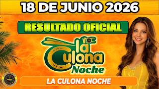 CULONA NOCHE | RESULTADO CULONA NOCHE HOY 18 de JUNIO 2026 🟡 #chance