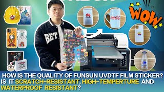 Is Funsun UV DTF Film Sticker scratch-resistant, waterproof, and high-temperature resistant?