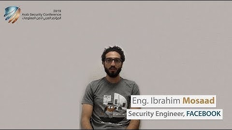 Upcoming Speakers 2019 - Ibrahim Mosaad, Security Engineer @ Facebook