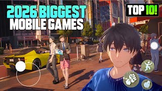 Top 10 Mind-Blowing Mobile Games Coming To Android And Ios In 2026