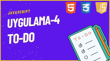 4-JAVASCRIPT UYGULAMALARI (TO-DO APP)