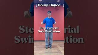 하우스 댄스 스텝 배워보기 - 스월 스텝 / House Dance Step Tutorial - Swirl / Step Variations