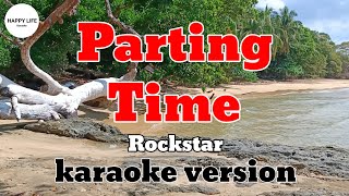 PARTING TIME - Rockstar / karaoke version