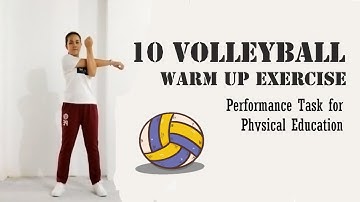 Volleyball Warm Up Exercise (P.E PERFORMANCE TASK)