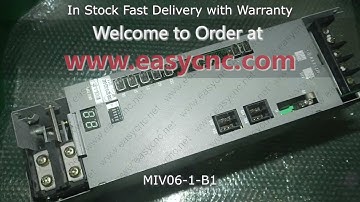 www.easycnc.com In Stock Fast Delivery with Warranty MIV06-1-B1 OKUMA Servo Drives 1006-2218-022-042