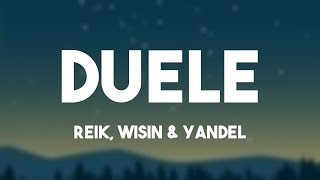 Duele - Reik, Wisin & Yandel (Lyrics Video) 🦗