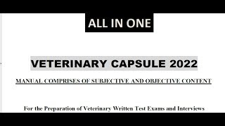 VETERINARY CAPSULE 2022 MANUAL COMPRISES OF CONTENT For Veterinary Written Test Exams and Interviews screenshot 4