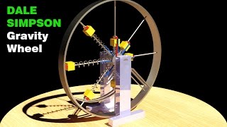 Free Energy, DALE SIMPSON Gravity Wheel, Amazing!!!!