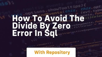 how to avoid the divide by zero error in sql