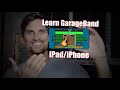 Your First GarageBand IOS Lesson GarageBand Tutorial For IPad IPhone