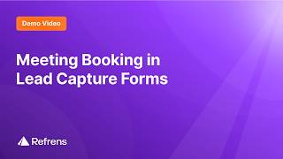 How to Enable Meeting Bookings in Lead Capture Forms?