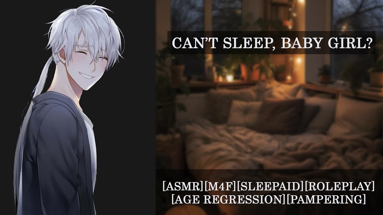 Babying My Girl To Sleep [M4F] [Age Regression] [ASMR] [SleepAid ...