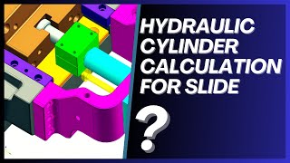 Calculation of Hydraulic Cylinder For Slide