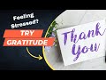 The surprising power of gratitude for stress relief