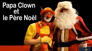 Pierre Lozère ...Papa Clown et le Père Noël  (en entier)