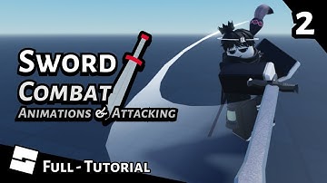 SWORD COMBAT Tutorial #2 - Attacking | Roblox Studio