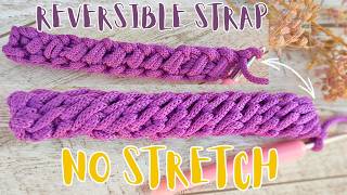 Strong Crochet Handle: Reversible &amp; No-Stretch | How to Crochet Strap for Bags, Bracelets, Belts