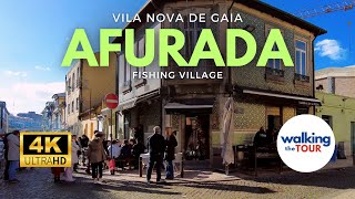 Afurada, Vila Nova de Gaia Walking Tour