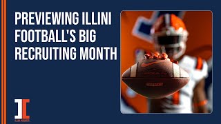 Previewing Illini football's big recruiting month | Illini Inquirer Podcast