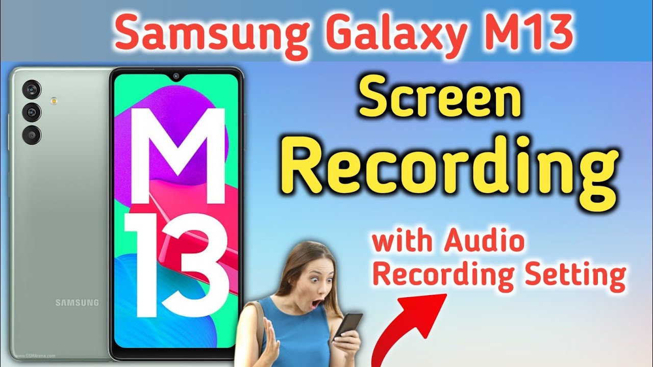 How To Screen Recording In Samsung Galaxy M13 || Samsung M13 Screen  Recording - Youtube