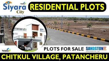 Residential Plots for Sale | Sandstone Infra | Patancheru | Siyara City | Open Plots for Sale