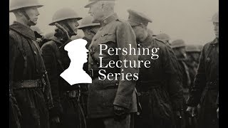 Pershing Lecture Series: The AEF in Battle: September to November 1918 - Richard S. Faulkner