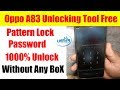 Oppo A83 CPH1729 Pattern Lock Password Unlocking Tool Free Download by waqas mobile