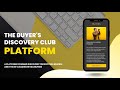 The buyers discovery club the ultimate discovery tool