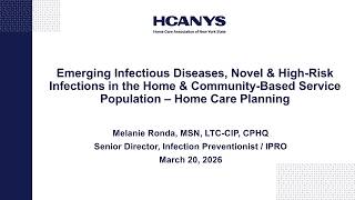 2. Emerging Infectious Diseases, Novel & High-Risk Infection Services - Home Care Agency Planning