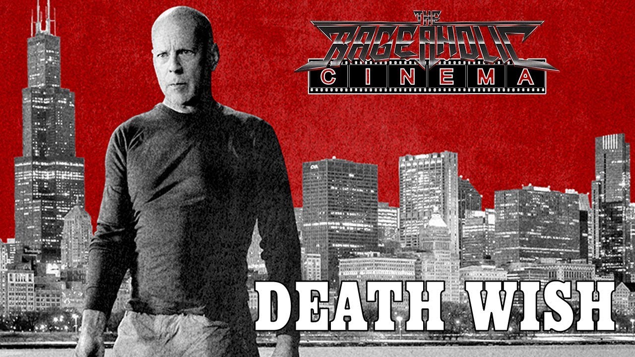Rageaholic Cinema: DEATH WISH (2018)