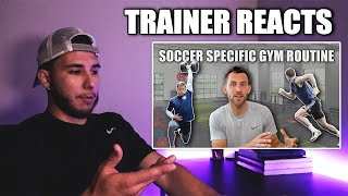 Trainer Reacts To Become Elite's Soccer Specific Gym Routine