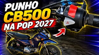 Pop 2027 como colocar punho da CB500 na pop110 2027
