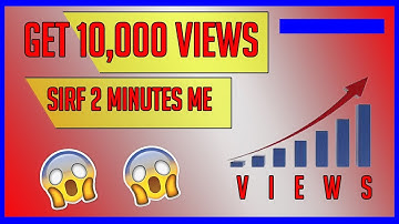 100% working - How to get 10k views within 2 minutes get more views and earn money - IZA Terminal
