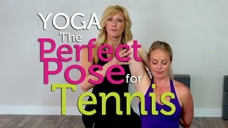 Perfect Yoga Pose for Tennis Players