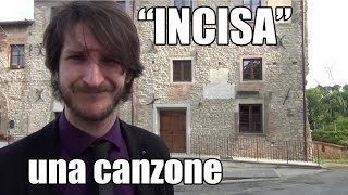 Video thumbnail of "INCISA, una canzone"