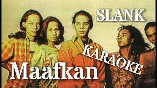 Slank  Maafkan karaoke